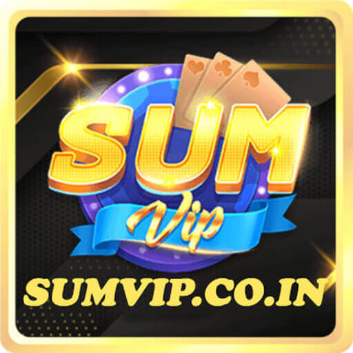 SUMVIP | Link Tải Game Sumvip.co.in Độc Quyền Năm 2024